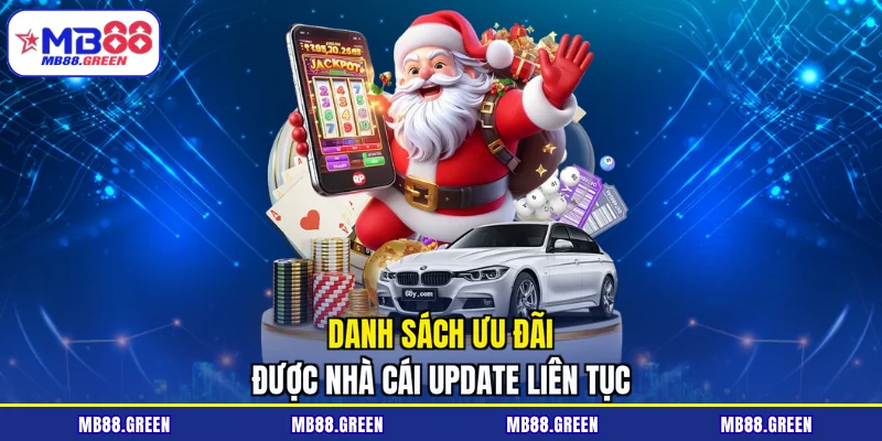 Danh sách ưu đãi được nhà cái update liên tục