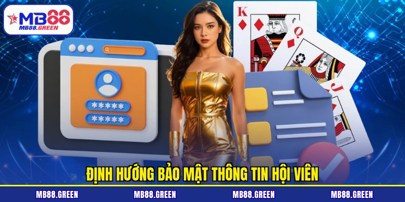 Định hướng bảo mật thông tin hội viên 
